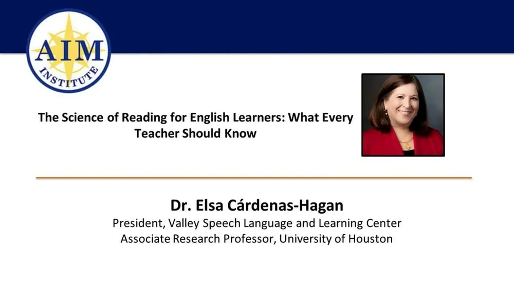 AIM Institute logo and title 'The Science of Reading for English Learners: What Every Teacher Should Know' with speaker Dr. Elsa Cárdenas-Hagan.